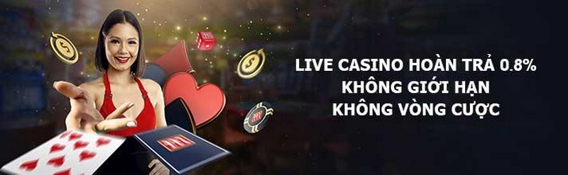 Hoàn trả casino trực tuyến với mức tiền lên đến 0.8%